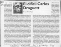El difícil Carlos Droguett  [artículo] Luis Merino Reyes.