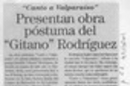Presentan obra póstuma del "Gitano" Rodríguez  [artículo].