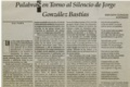 Palabras en torno al silencio de Jorge González Bastías