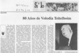 80 años de Volodia Teitelboim  [artículo] Es.