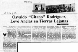 Osvaldo "Gitano" Rodríguez, levó anclas en tierras lejanas  [artículo] Alejandro Lavquen.