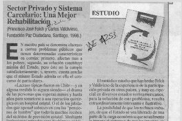 Sector privado y sistema cacelario, una mejor rehabilitación  [artículo] Hermógenes Pérez de Arce.I.