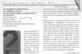 Es posible la democracia en América Latina?, un estudio sobre los militares y la política  [artículo] Carlos Miranda.