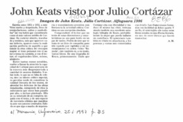 John Keats visto por Julio Cortázar  [artículo] A. M.