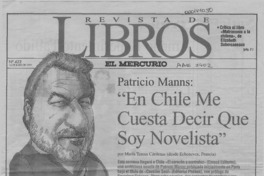 Patricio Manns, "En Chile me cuesta decir que soy novelista"  [artículo] María Teresa Cárdenas.