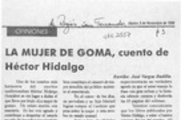 La mujer de goma, cuento de Héctor Hidalgo  [artículo] José Vargas Badilla.