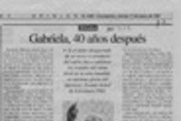 Gabriela, 40 años después  [artículo] Rodolfo Garcés Guzmán.