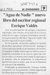 "Agua de nadie" nuevo libro del escritor regional Enrique Valdés  [artículo].