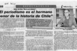 "El Periodismo es el hermano menor de la historia de Chile"  [artículo].