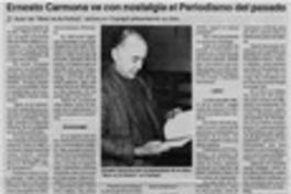 Ernesto Carmona ve con nostalgia el periodismo del pasado