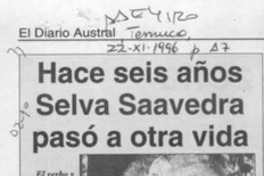 Hace seis años Selva Saavedra pasó a otra vida