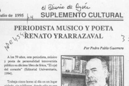 Periodista músico y poeta Renato Yrarrázaval  [artículo] Pedro Pablo Guerrero.