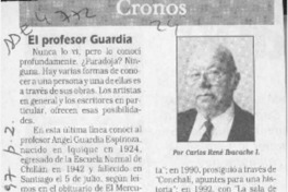 El profesor Guardia  [artículo] Carlos René Ibacache I.