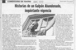 Historias de un Galpón abandonado, inquietante vigencia  [artículo] Leopoldo Pulgar I.