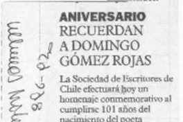 Recuerdan a Domingo Gómez Rojas  [artículo].