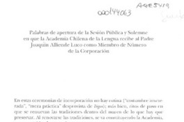 Palabras de apertura de la Sesión Pública y Solemne en que la Academia Chilena de la Lengua recibe al Padre Joaquín Alliende Luco como Miembro de Número de la Corporación