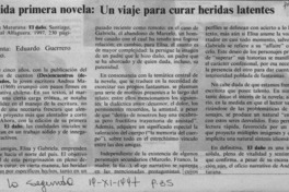 Sólida primera novela, un viaje para curar heridas latentes  [artículo] Eduardo Guerrero del Río.