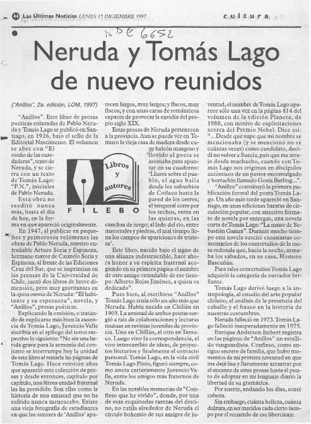 Neruda y Tomás Lago de nuevo reunidos  [artículo] Filebo.