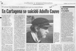 En Cartagena se suicidó Adolfo Couve  [artículo] Andrés Gómez B.