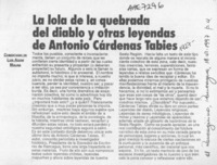 La Lola de la Quebrada del Diablo y otras leyendas de Antonio Cárdenas Tabies  [artículo] Luis Agoni Molina.