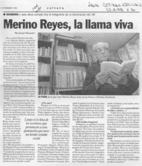 Merino Reyes, la llama viva  [artículo] Samuel Valenzuela Y.