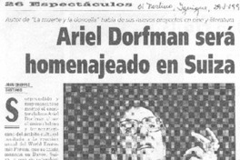 Ariel Dorfman será homenajeado en Suiza