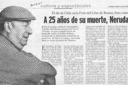 A 25 años de su muerte, Neruda vive en su poesía  [artículo] Andrés Gómez B.