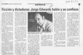 Ficción y dictaduras, Jorge Edwards habla y se confiesa  [artículo].