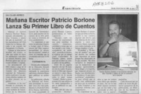 Mañana escritor Patricio Borlone lanza su primer libro de cuentos  [artículo].