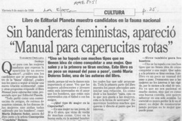 Sin banderas feministas, apareció "Manual para caperucitas rotas"  [artículo] Elizabeth Orellana.
