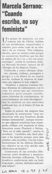 Marcela Serrnao, "Cuando escribo, no soy feminista"  [artículo].