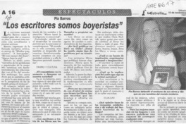 "Los Escritores somos boyeristas"  [artículo].