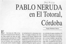 Pablo Neruda en El Totoral, Córdoba  [artículo] Sergio Martínez Baeza.