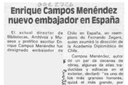 Enrique Campos Menéndez nuevo embajador en España  [artículo].
