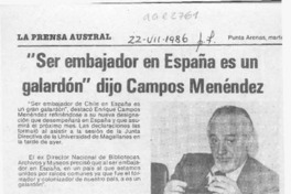 "Ser embajador en Espana es un galardón" dijo Campos Menéndez  [artículo].