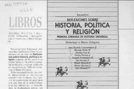 Historia, política y religión, reflexiones historiográficas en homenaje a Mario Góngora  [artículo] Sofía Correa Sutil.