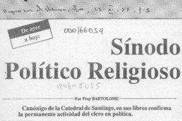 Sínodo político religioso  [artículo] Fray Bartolomé.