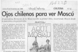 Ojos chilenos para ver Moscú  [artículo].
