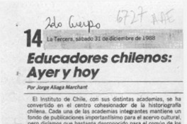 Educadores chilenos, ayer y hoy  [artículo] Jorge Aliaga Marchant.