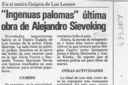"Ingenuas palomas" última obra de Alejandro Sieveking  [artículo].