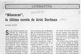 "Máscaras", la última novela de Ariel Dorfman  [artículo] Agata Gligo.