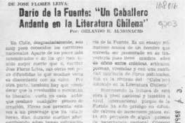 Darío de la Fuente, "Un caballero andante en la literatura chilena"  [artículo] Orlando R. Almonacid.