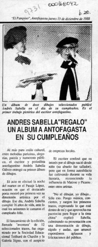 Andrés Sabella "regaló" un álbum a Antofagasta en su cumpleaños  [artículo].