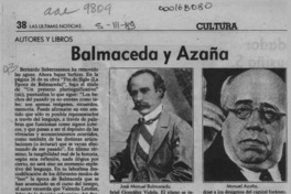 Balmaceda y Azaña  [artículo] Filebo.