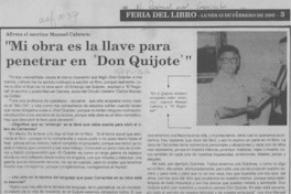 "Mi obra es la llave para penetrar en 'Don Quijote'"
