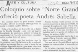 Coloquio sobre "Norte Grande" ofreció poeta Andrés Sabella  [artículo].