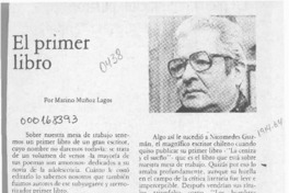 El primer libro  [artículo] Marino Muñoz Lagos.