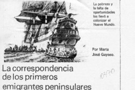 La correspondencia de los primeros emigrantes peninsulares  [artículo] María José Gayoso.
