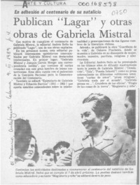 Publican "Lagar" y otras obras de Gabriela Mistral  [artículo].