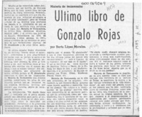 Ultimo libro de Gonzalo Rojas  [artículo] Berta López Morales.